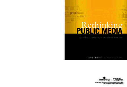 Cochran			 Rethinking Public Media: More Local, More Inclusive, More Interactive Rethinking