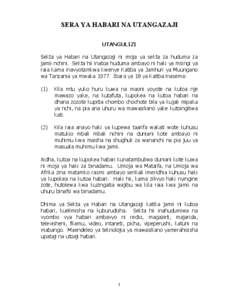 SERA YA HABARI NA UTANGAZAJI UTANGULIZI Sekta ya Habari na Utangazaji ni moja ya sekta za huduma za jamii nchini. Sekta hii inatoa huduma ambayo ni haki ya msingi ya raia kama inavyotamkwa kwenye Katiba ya Jamhuri ya Muu