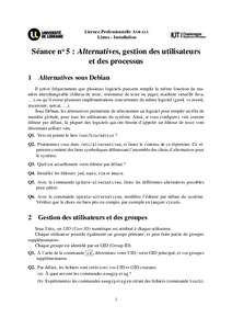 Licence Professionnelle A SRALL Linux - Installation Séance no 5 : Alternatives, gestion des utilisateurs et des processus 1 Alternatives sous Debian