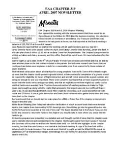 EAA CHAPTER 319 APRIL 2007 NEWSLETTER EAA chapter 319 meets the 2nd Thursday of each month at the Aerospace Center, 5060 Cirrus Dr. Medford, Join us!