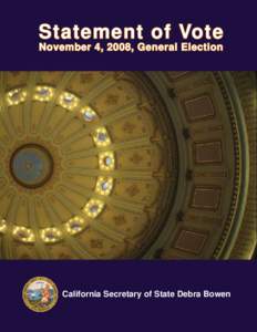 Statement of Vote November 4, 2008, General Election California Secretary of State Debra Bowen  