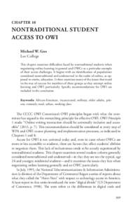 CHAPTER 10  NONTRADITIONAL STUDENT ACCESS TO OWI Michael W. Gos Lee College