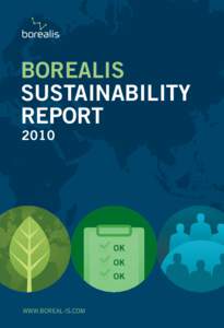 borEalis SUSTAINABILITY REPORT  2010  WWW.BOREAL-IS.COM