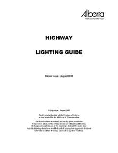 HIGHWAY LIGHTING GUIDE Date of Issue: August 2003  © Copyright, August 2003