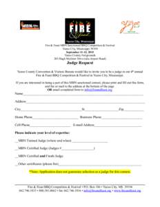Fire & Feast MBN Sanctioned BBQ Competition & Festival Yazoo City, MississippiSeptember 11-12, 2015 Yazoo County Fairgrounds 203 Hugh McGraw Drive (aka Airport Road)