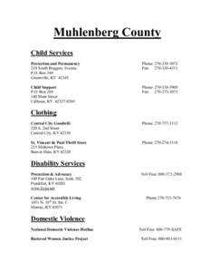 Muhlenberg County Child Services Protection and Permanency 210 South Boggess Avenue P.O. Box 549 Greenville, KY 42345