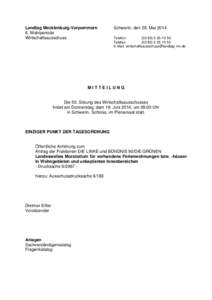 Landtag Mecklenburg-Vorpommern 6. Wahlperiode Wirtschaftsausschuss Schwerin, den 28. Mai 2014 Telefon: