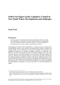 Orders for Papers in the Legislative Council of New South Wales: Developments and challenges Susan Want*  Introduction