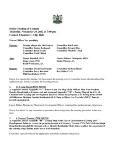 Public Meeting of Council Thursday, November 29, 2012 at 7:00 pm Council Chambers – City Hall Mayor Clifford Lee presiding Present: