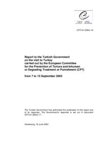 CPT/Inf[removed]Report to the Turkish Government on the visit to Turkey carried out by the European Committee for the Prevention of Torture and Inhuman