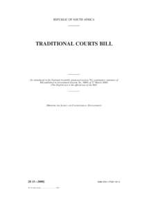 REPUBLIC OF SOUTH AFRICA  TRADITIONAL COURTS BILL (As introduced in the National Assembly (proposed section 76); explanatory summary of Bill published in Government Gazette Noof 27 March 2008)