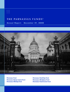 THE PARNASSUS FUNDS Annual Report SM  D e c e m b e r 31, [removed]