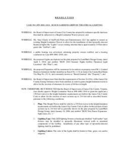 RESOLUTION  CASE NO. HW[removed]BUSCH GARDENS GRIFFON THEATRICAL LIGHTING WHEREAS, the Board of Supervisors of James City County has adopted by ordinance specific land uses that shall be subjected to a Height Limitati