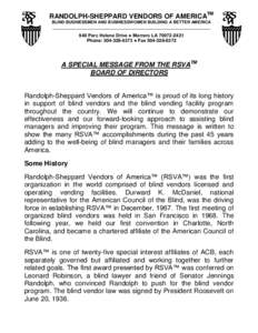 RANDOLPH-SHEPPARD VENDORS OF AMERICATM BLIND BUSINESSMEN AND BUSINESSWOMEN BUILDING A BETTER AMERICA ________________________________________________________________  940 Parc Helene Drive ● Marrero LA[removed]