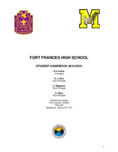FORT FRANCES HIGH SCHOOL STUDENT HANDBOOK[removed]P.H. Keffer Principal D. J. Bird Vice-Principal