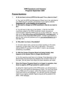 KPM Questions and Answers Prepared September 2009 Process Questions: 1.  2.