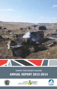 Nunavut Food Security Coalition  Annual Report[removed] The Nunavut Food Security Coalition