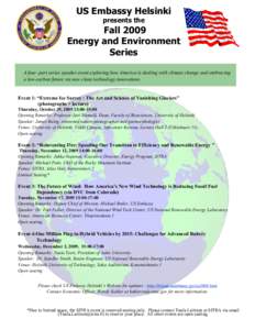 US Embassy Helsinki presents the Fall 2009 Energy and Environment Series