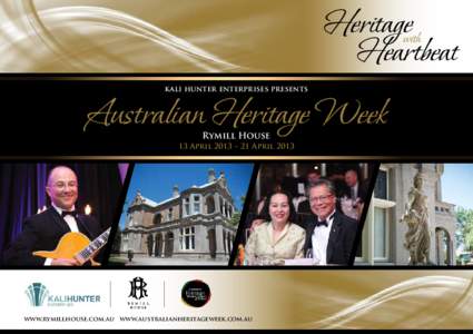 Heritagewith Heartbeat kali hunter enterprises presents Australian Heritage Week Rymill House