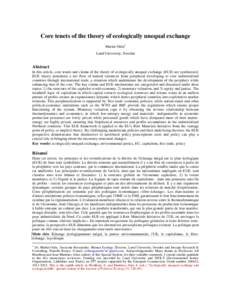 Core tenets of the theory of ecologically unequal exchange Martin Oulu 1 Lund University, Sweden Abstract In this article, core tenets and claims of the theory of ecologically unequal exchange (EUE) are synthesized.