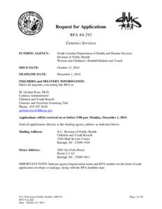 Request for Applications RFA #A-293 Genetics Services FUNDING AGENCY:  North Carolina Department of Health and Human Services,