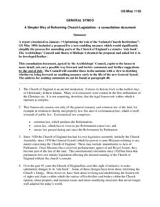 GS Misc 1103 GENERAL SYNOD A Simpler Way of Reforming Church Legislation - a consultation document Summary A report circulated in January (“Optimising the role of the National Church Institutions”GS Miscinclud