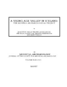 A VIKING-AGE VALLEY IN ICELAND: THE MOSFELL ARCHAEOLOGICAL PROJECT By