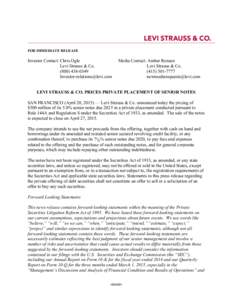 FOR IMMEDIATE RELEASE  Investor Contact: Chris Ogle Levi Strauss & Co 
