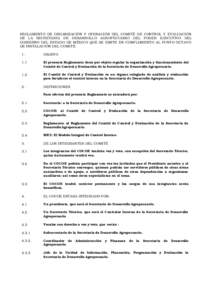 REGLAMENTO DE ORGANIZACIÓN Y OPERACIÓN DEL COMITÉ DE CONTROL Y EVALUACIÓN DE LA SECRETARÍA DE DESARROLLO AGROPECUARIO DEL PODER EJECUTIVO DEL GOBIERNO DEL ESTADO DE MÉXICO QUE SE EMITE EN CUMPLIMIENTO AL PUNTO OCTA