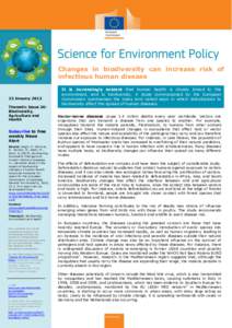 Changes in biodiversity can increase risk of infectious human disease 23 January 2013 Thematic Issue 36: Biodiversity,