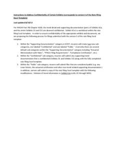 Instructions to Address Confidentiality of Certain Exhibits (corresponds to version 5 of the Rate Filing Excel Template) Last updated[removed]Per NHCAR Part INS Chapter 4100, the trend detail and supporting documentation