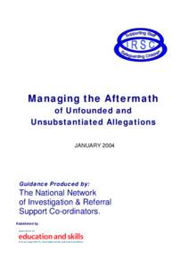 Managing the Aftermath of Unfounded and Unsubstantiated Allegations JANUARYGuidance Produced by: