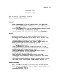 December 2010 CURRICULUM VITAE John Madison Cooper Born: November 29, 1939, Memphis, Tennessee Married: August 21, 1965; two children