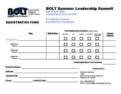 BOLT Summer Leadership Summit  June 16 & 17, 2014 Kalahari Resort, Wisconsin Dells  REGISTRATION FORM