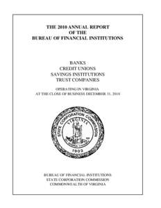 THE 2010 ANNUAL REPORT OF THE BUREAU OF FINANCIAL INSTITUTIONS BANKS CREDIT UNIONS