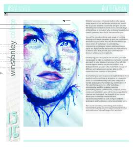 winstanley college  AS/A-levels Art & Design Whether you are an all-round student who enjoys