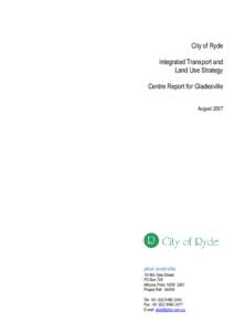 City of Ryde Integrated Transport and Land Use Strategy Centre Report for Gladesville August 2007