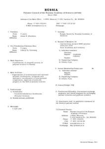 RUSSIA Polymer Council of the Russian Academy of Sciences (NSVMS) Since I960 Address of the Main Office:  Moscow, V-334, Vavilova St., 28, RUSSIA