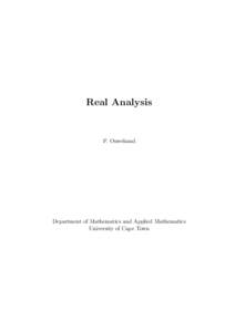 Real Analysis  P. Ouwehand Department of Mathematics and Applied Mathematics University of Cape Town