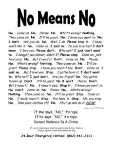 No. Come on. No. Please. No. What’s wrong? Nothing. Then come on. No. It’ll be great. No. I know you want to. No. I don’t. Yes, you do. No. Well, I do. Please stop it. I know you’ll like it. No. Come on. I said n