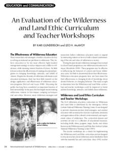 EDUCATION and COMMUNICATION  An Evaluation of the Wilderness and Land Ethic Curriculum and Teacher Workshops BY KARI GUNDERSON and LEO H. McAVOY