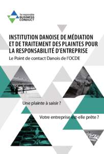 Institution danoise de médiation et de traitement des plaintes pour la responsabilité d’entreprise Le Point de contact Danois de l’OCDE  Une plainte à saisir ?