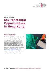 Sector briefing  Environmental Opportunities in Hong Kong Why Hong Kong?