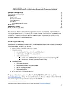 NOAA NCCOS Federally-Funded Project General Data Management Guidance Data Management Planning Data Management Reporting Data Delivery Data Format Data Documentation