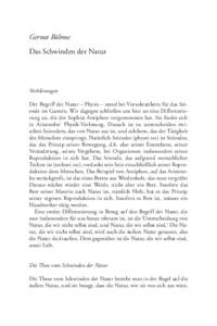 Gernot Böhme Das Schwinden der Natur Vorklärungen Der Begriff der Natur – Physis – stand bei Vorsokratikern für das Seiende im Ganzen. Wir dagegen schließen uns hier an eine Differenzierung an, die der Sophist An