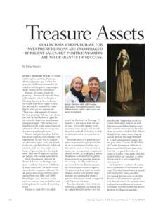 Treasure Assets  COLLECTORS WHO PURCHASE FOR INVESTMENT REASONS ARE ENCOURAGED BY RECENT SALES. BUT POSITIVE NUMBERS ARE NO GUARANTEE OF SUCCESS.