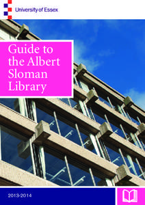 Guide to the Albert Sloman Library[removed]