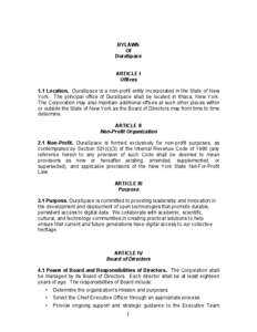 BYLAWS Of DuraSpace ARTICLE I Offices 1.1 Location. DuraSpace is a non-profit entity incorporated in the State of New