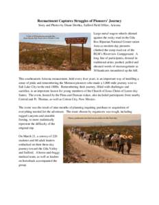 Reenactment Captures Struggles of Pioneers’ Journey Story and Photos by Diane Drobka, Safford Field Office, Arizona Large metal wagon wheels chimed against the rocky road in the Gila Box Riparian National Conservation 