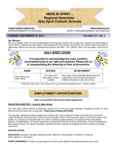 HERE IN SPIRIT… Regional Newsletter Holy Spirit Catholic Schools CHRISTOPHER SMEATON SUPERINTENDENT OF SCHOOLS